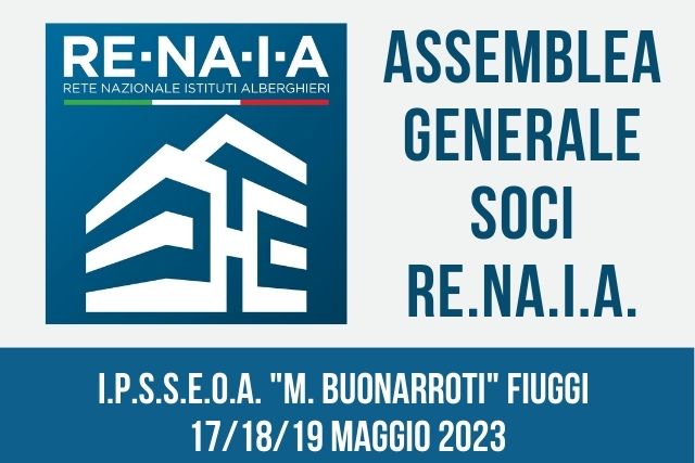 assemblea generale renaia alberghiero fiuggi 17/18/19 maggio 2023